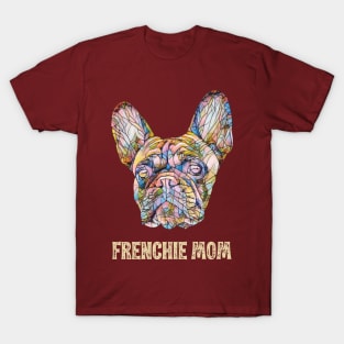 French Bulldog Mom - Frenchie Mom Design T-Shirt